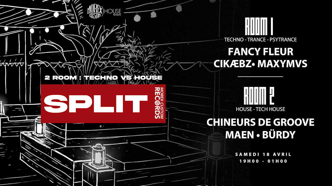 SPLIT // 2 SALLES 2 AMBIANCES // GRATUIT // MOREX