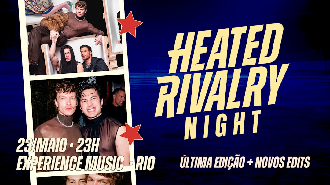 Heated Rivalry Night (ÚLTIMA EDIÇÃO DO ANO RIO)