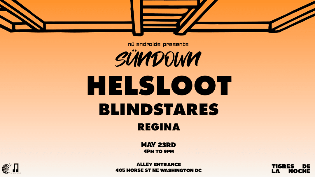Nü Androids Presents SünDown: Helsloot
