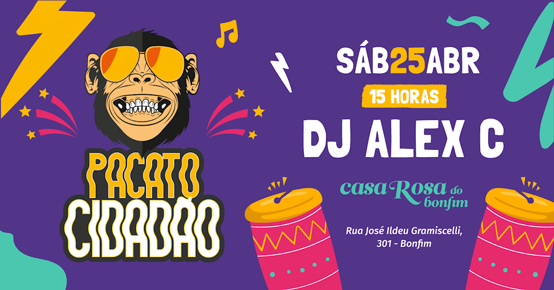 Bloco Pacato Cidadão e DJ Alex C.
