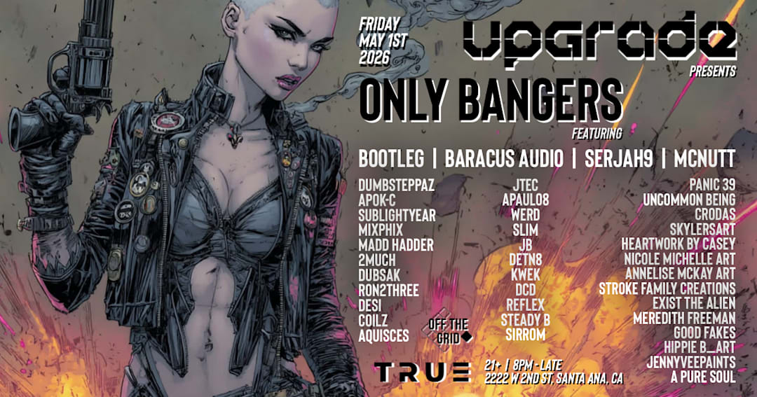 UPGRADE presents ONLY BANGERS