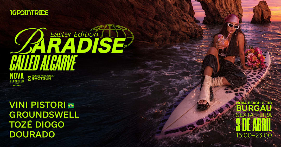 Paradise Called Algarve - Easter Edition