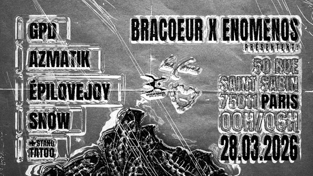 BRACOEUR X ENOMENOS PRÉSENTE: