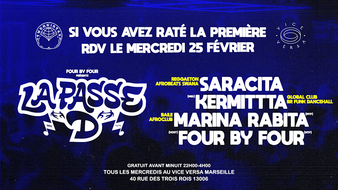 LA PASSE D : La nouvelle résidence du mercredi au Vice Versa