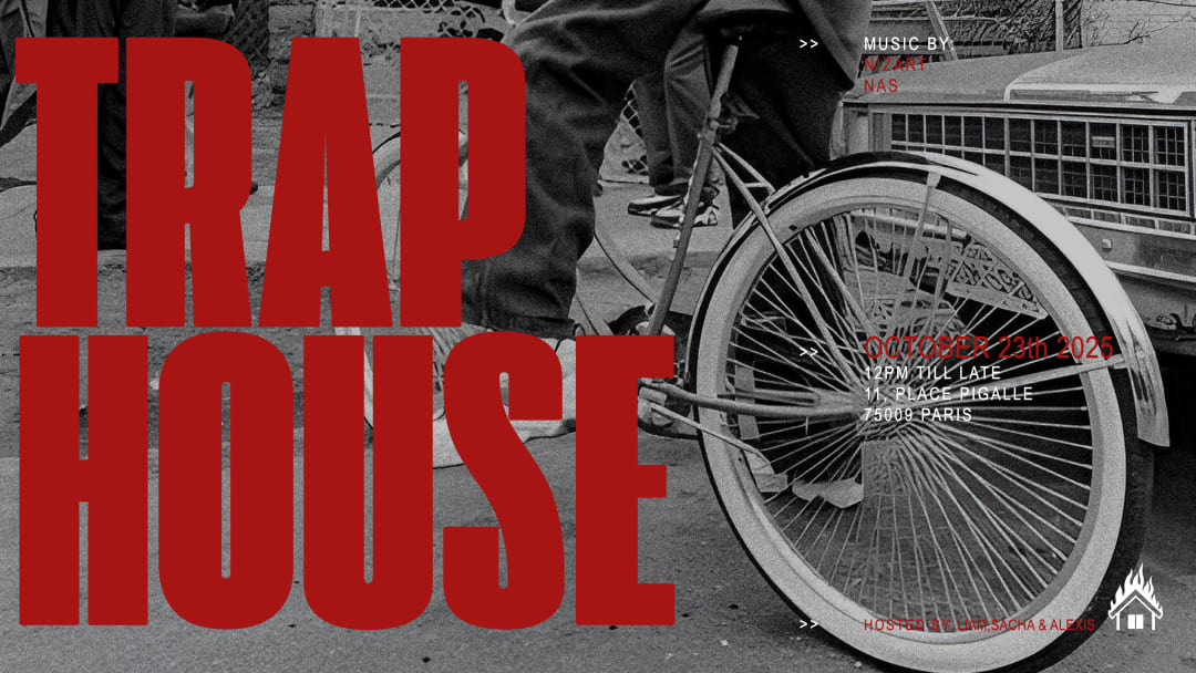 TRAPHOUSE (HOSTED BY OFFICIAL DJ GUY2BEZBAR) -FOLIES PIGALLE