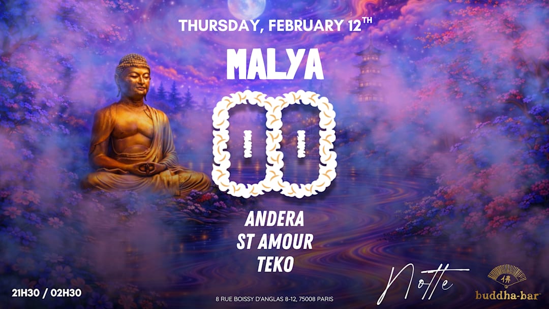 MALYA X NOTTE AT BUDDHA-BAR PARIS