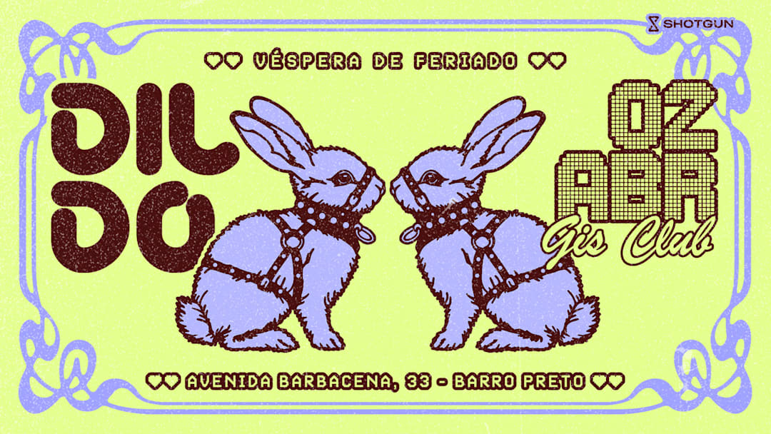 DILDO - VÉSPERA DE FERIADO 02/04