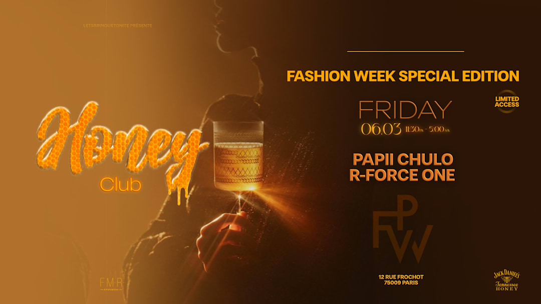 HONEY CLUB PARIS - PARIS FASHION WEEK ÉDITION #4