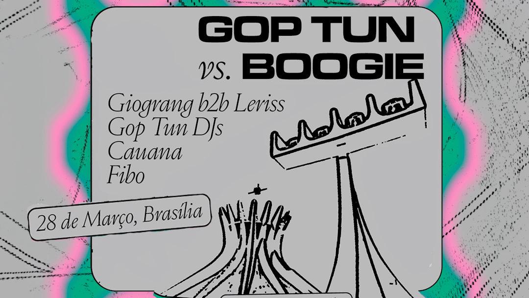 28/03: GOP TUN x BOOGIE showcase