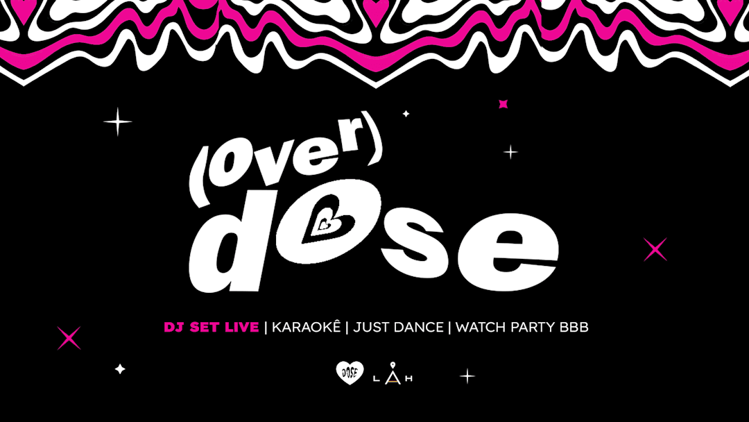 Cartel oficial del evento 14/4 - TERÇA COM KARAOKÊ, BALAHDINHA (OVER)DOSE DJs e BBB