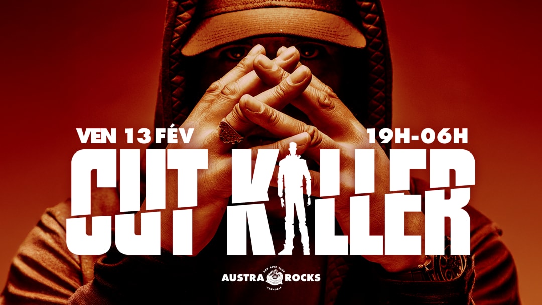 CUT KILLER à l’Austra Rocks le 13 février
