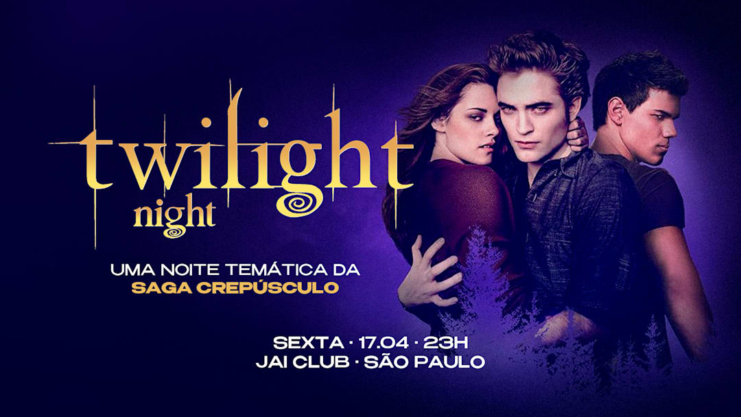 Twilight Night (Crepúsculo) em São Paulo