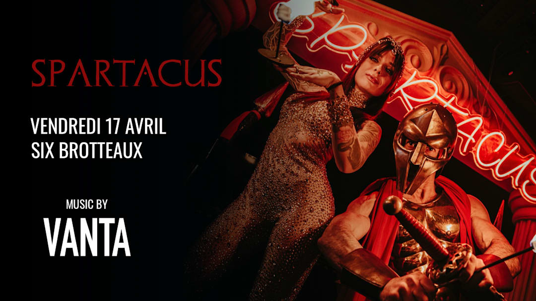 SPARTACUS - 17 AVRIL