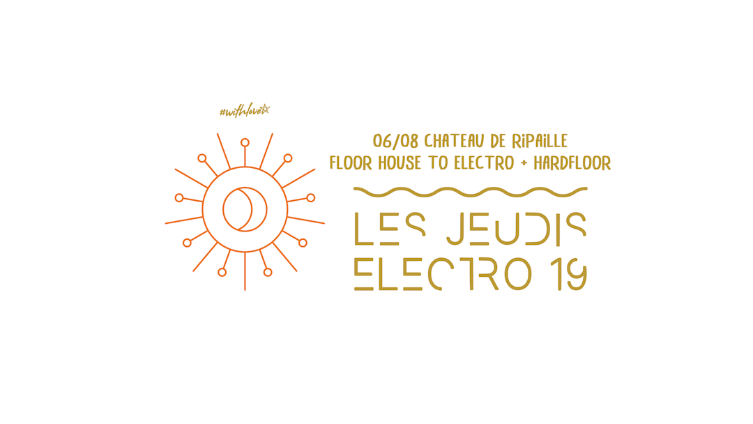 Les JEUDIS ELECTRO au Château de Ripaille - 2026
