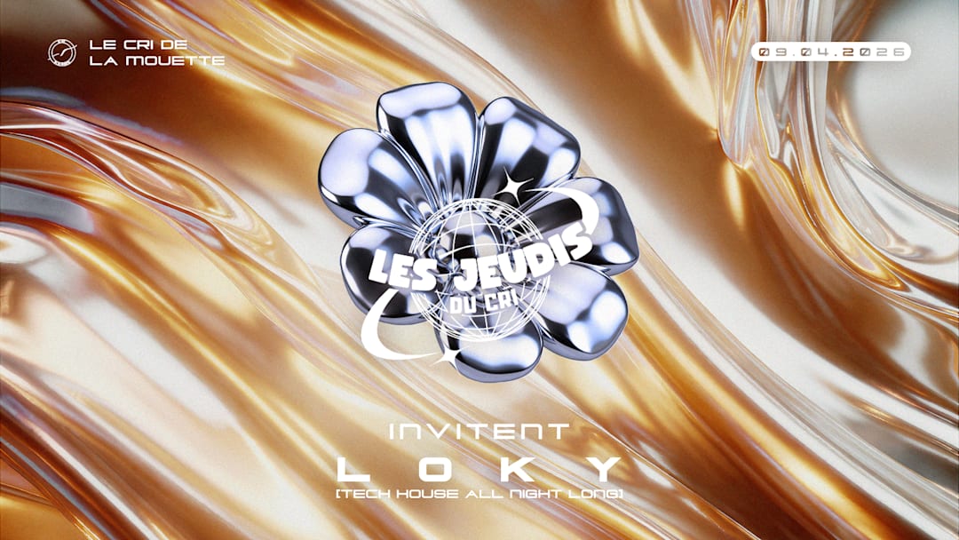 LES JEUDIS DU CRI inv. LOKY (TECH HOUSE TO TECHNO)