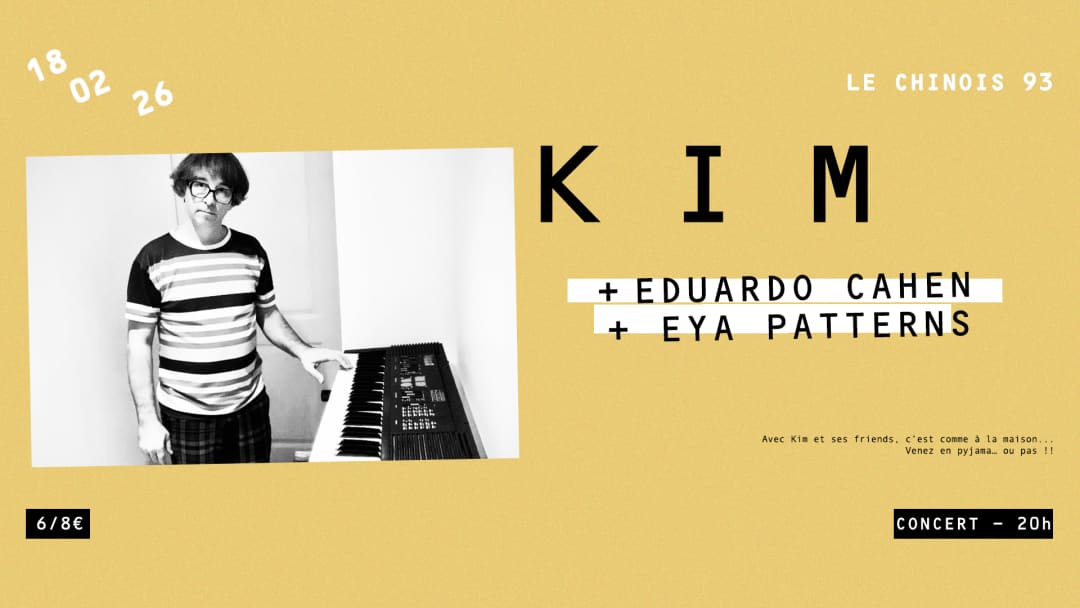Cartel oficial del evento KIM + EDUARDO CAHEN + EYA PATTERNS