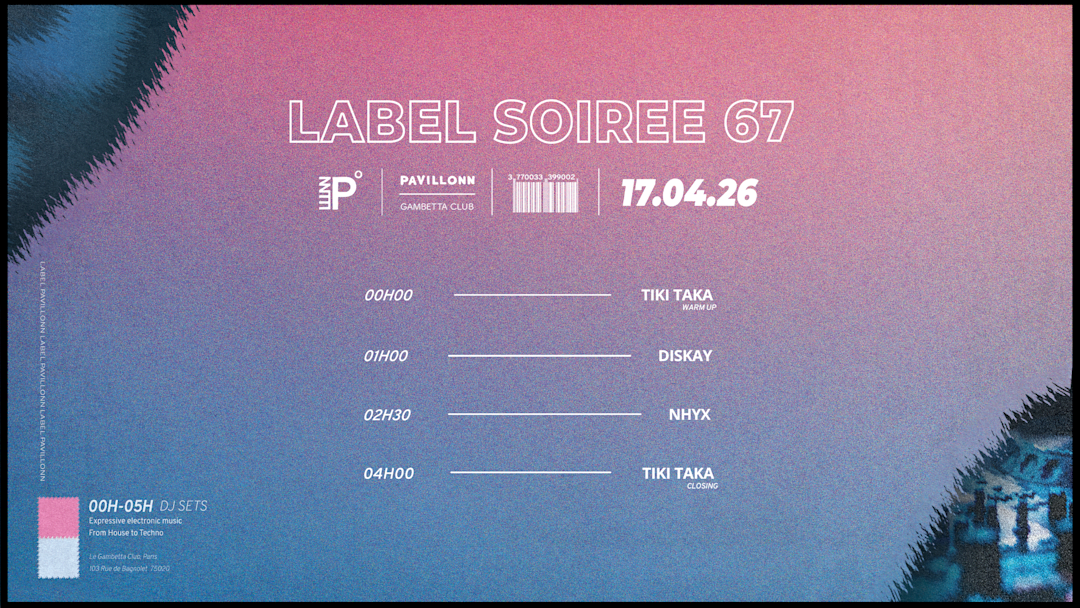 Couverture officielle de l'événement Pavillonn Label Soirée Club