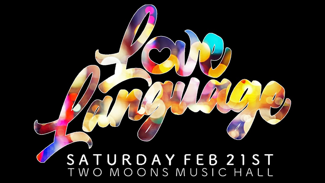 Love Language @ Two Moons Music Hall