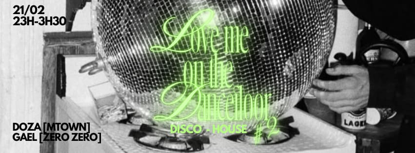 Love me on the dancefloor #2 w/ Doza (Mtown), Gaël
