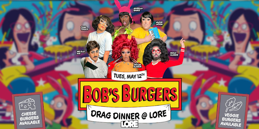 Bob's Burgers Drag Dinner