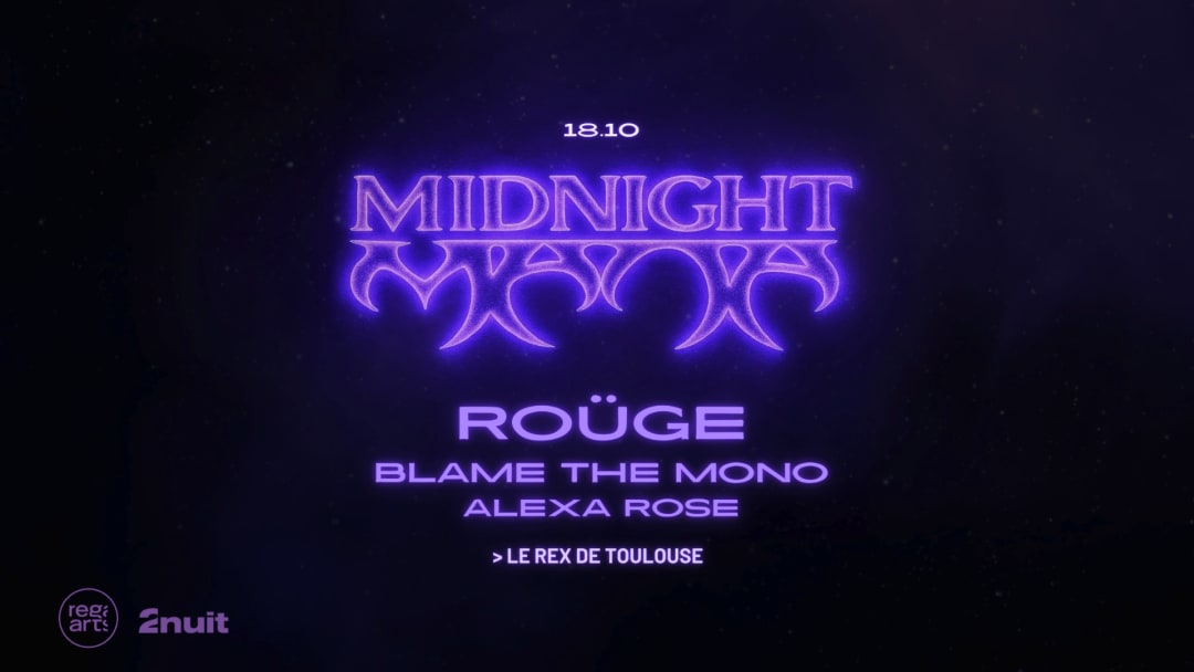 Midnight Mana w/ ROÜGE, BLAME THE MONO & ALEXA RØSE
