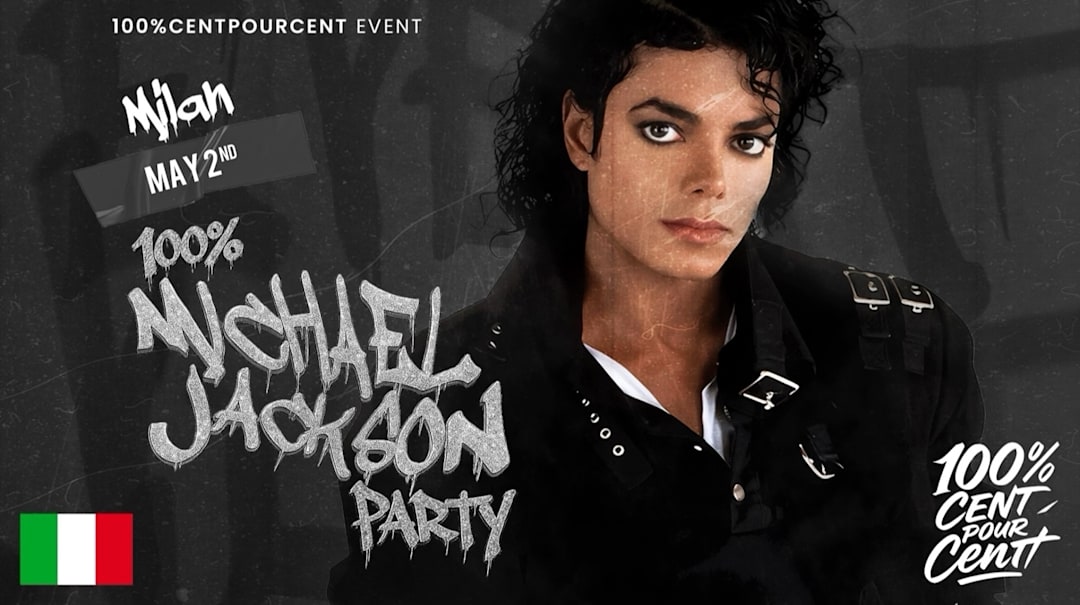 100% MICHAEL JACKSON PARTY !! (Milan)