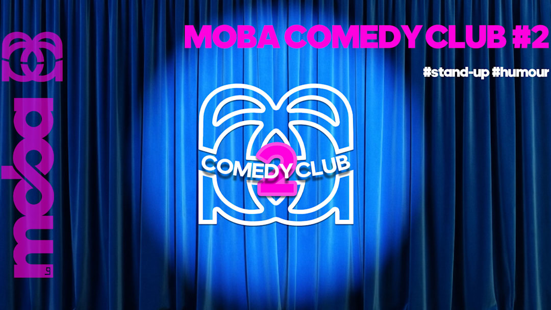 Cartel oficial del evento Moba Comedy Club #2