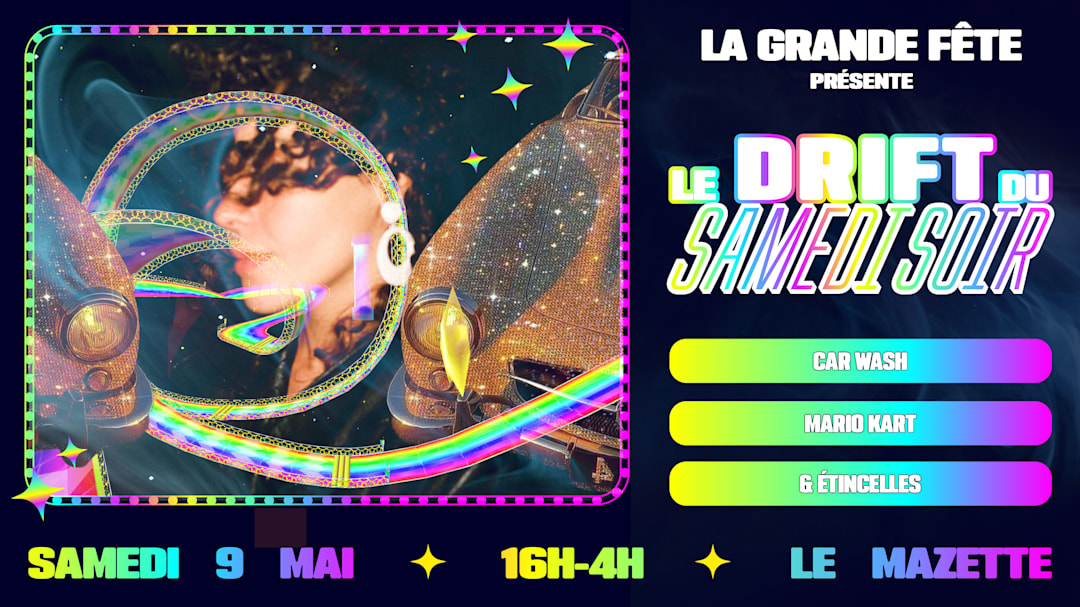 LA GRANDE FÊTE DU DRIFT DU SAMEDI SOIR