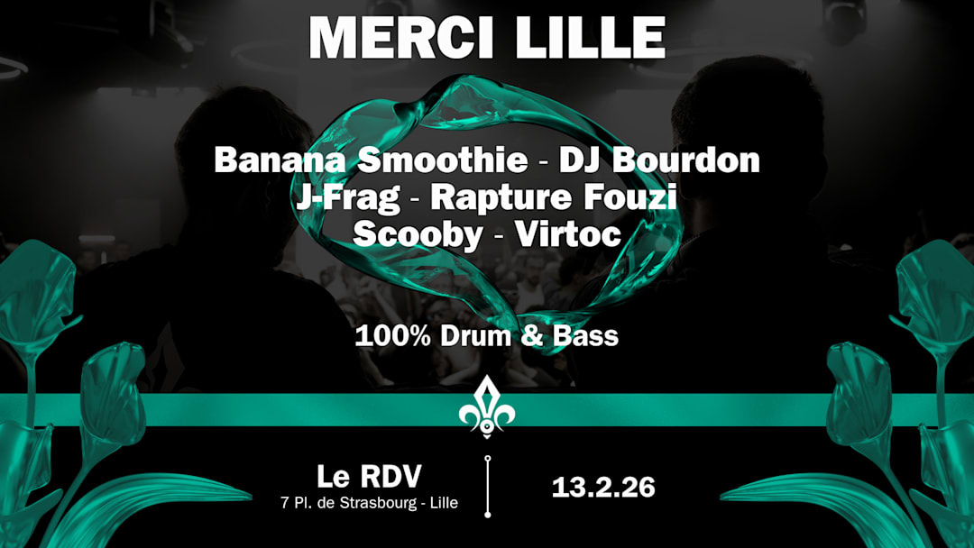 Merci Lille x RDV - Drum & Bass 13.2.26