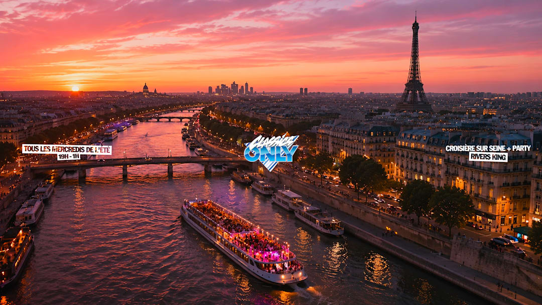 CLASSICS ONLY x Rivers King • Croisière & Party sur seine