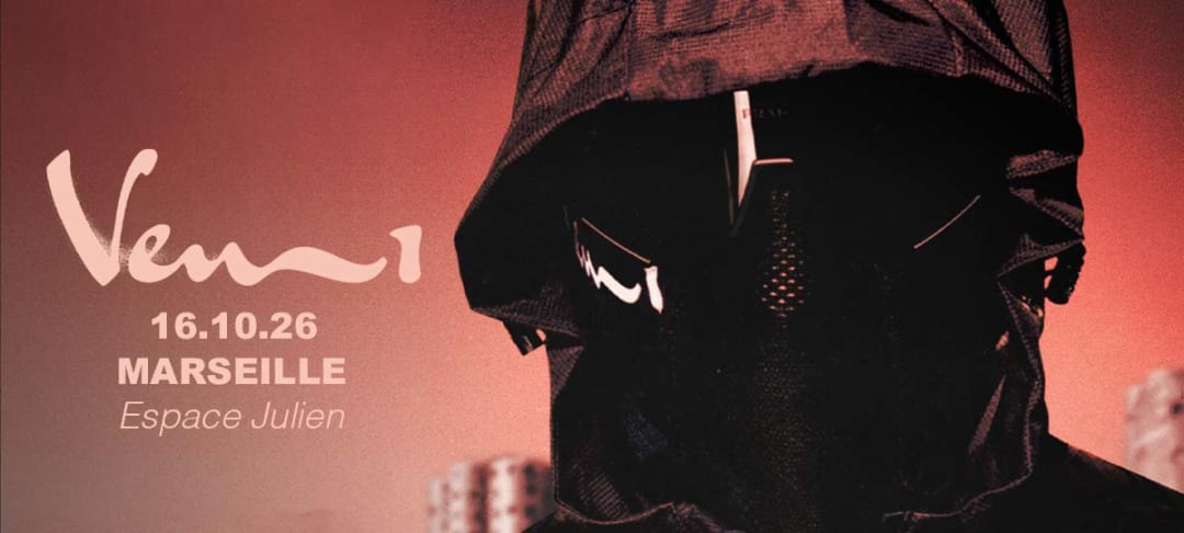 VEN1 @Espace Julien, Marseille