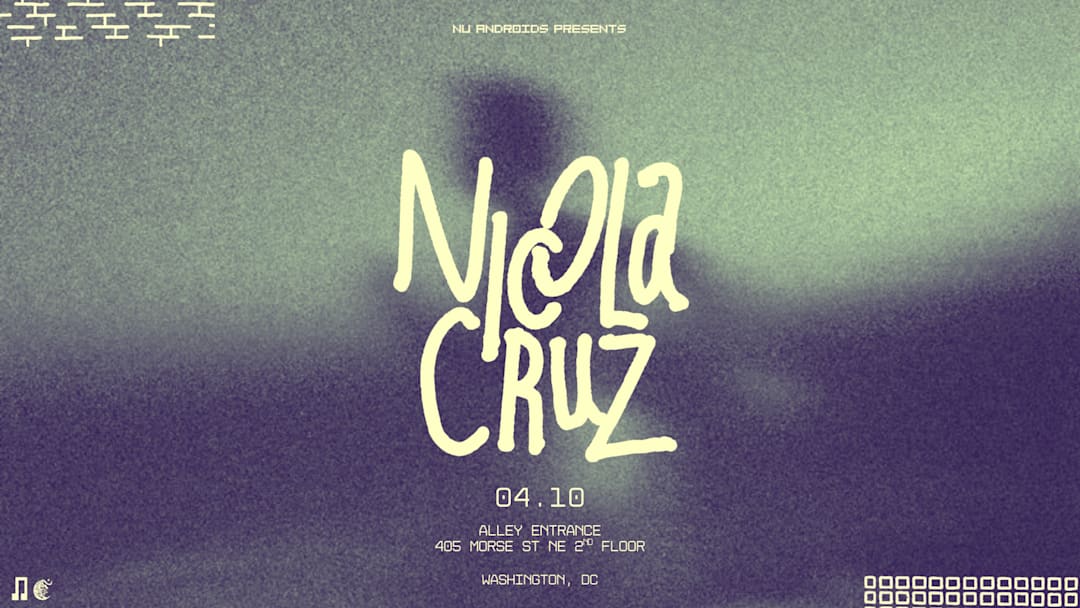 Nü Androids presents: Nicola Cruz