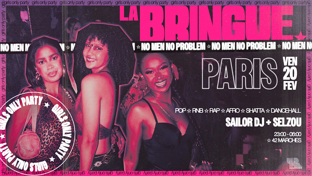 La Bringue Girls Only - PARIS