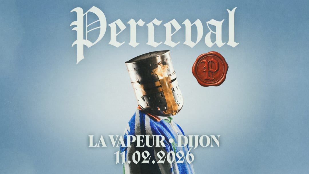 PERCEVAL - LA VAPEUR DIJON