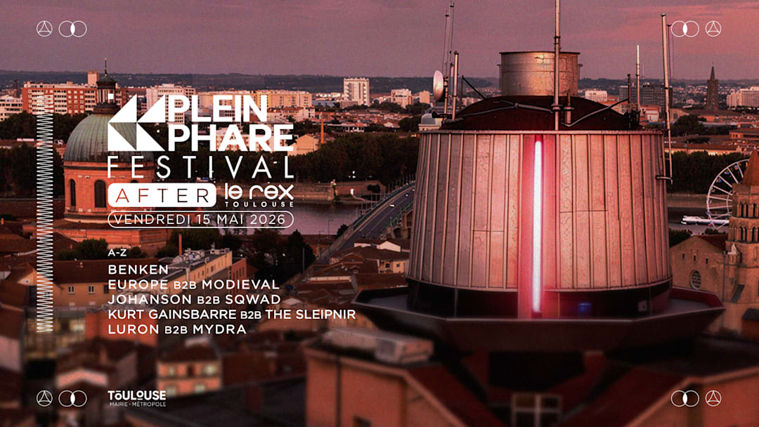 AFTER REX VENDREDI // PLEIN PHARE FESTIVAL 2026