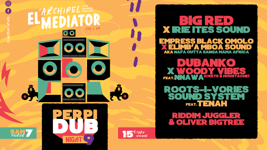PERPI DUB NIGHT #9 - El Mediator - Perpignan