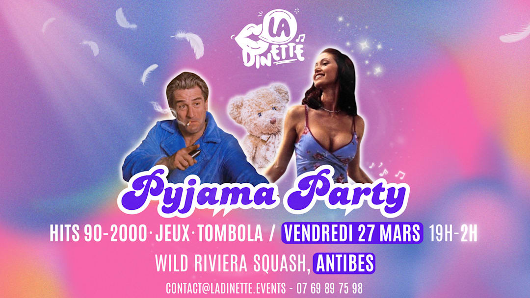 LA DINETTE - Pyjama Party