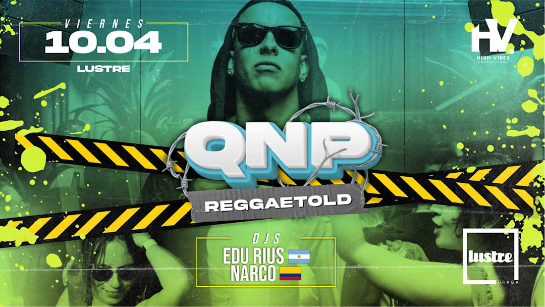 QNP REGGAETOLD BRAGA 2026