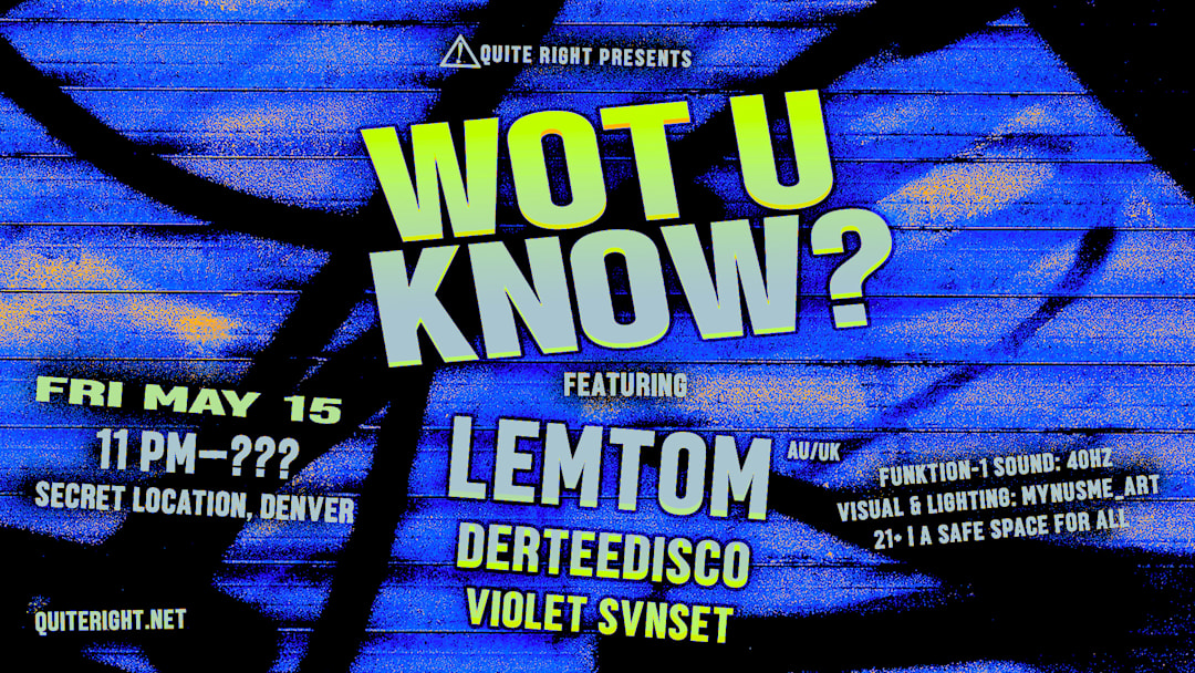 Wot U Know? w/ Lemtom