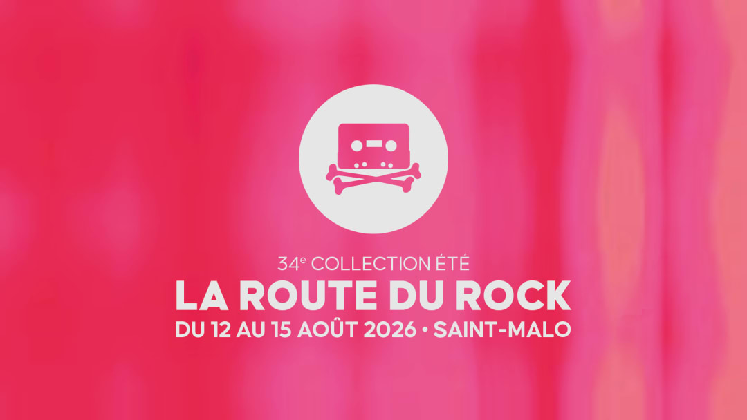 La Route du Rock Été 2026 - Le Fort de Saint-Père