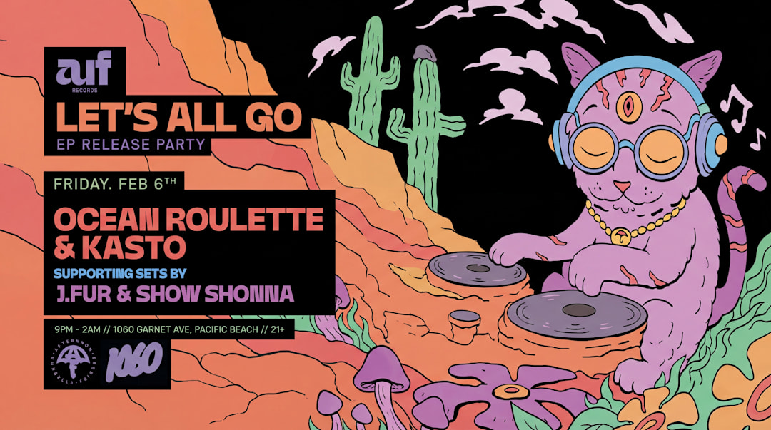 AUF Records: Let's All Go EP Release Party