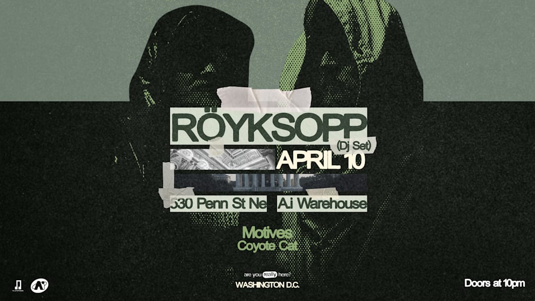 Nü Androids presents: Röyksopp DJ set