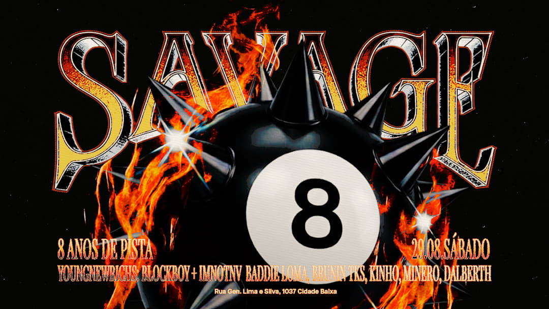 SAVAGE || 8 ANOS NA PISTA || 29.08