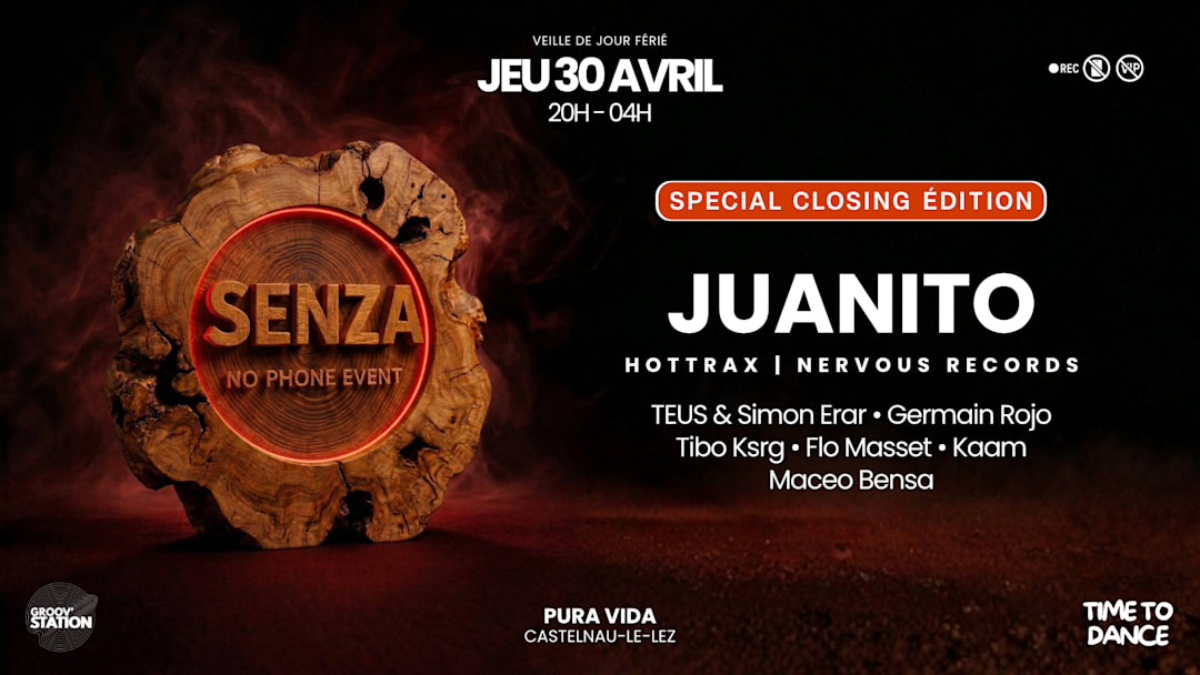 SENZA (closing édition) invite : JUANITO