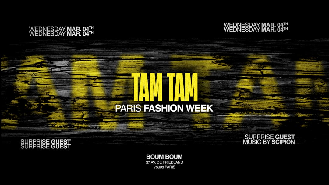 MERCREDI 4 MARS - TAM TAM FASHION WEEK EDITION