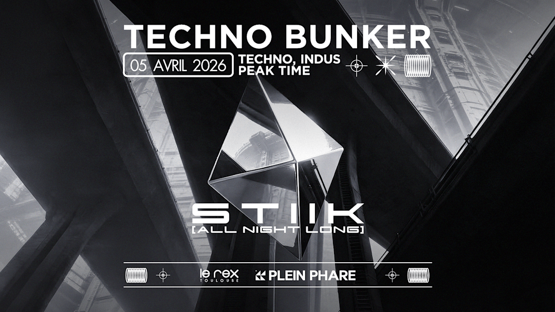 Official cover of the event TECHNO BUNKER inv. STIIK ALL NIGHT LONG *ENTRÉE GRATUITE
