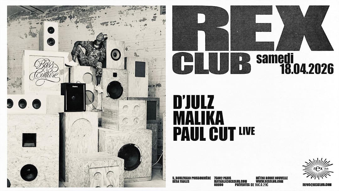 Bass Culture: D’julz, Malika, Paul Cut Live