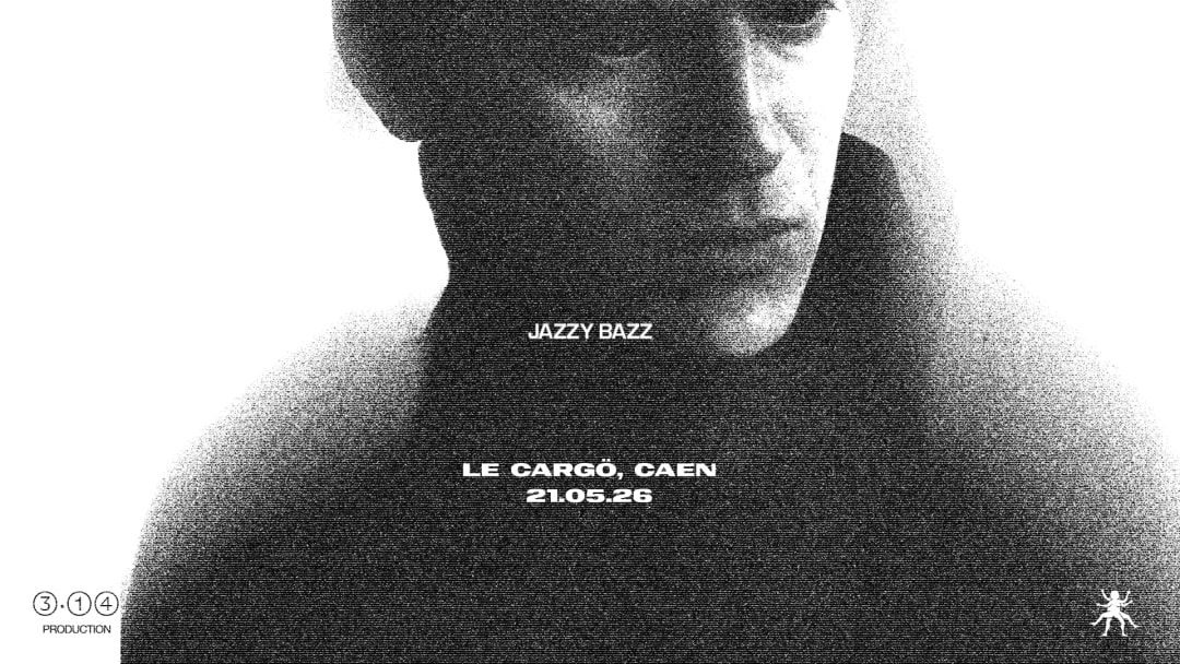 JAZZY BAZZ - CAEN - Le Cargö