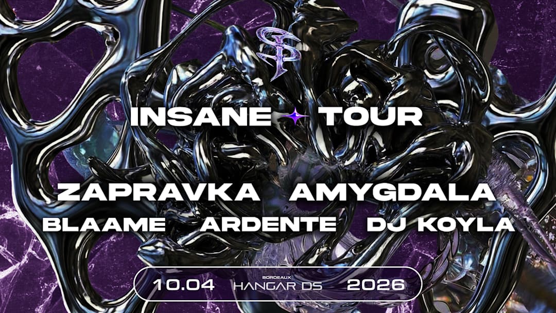 INSANE TOUR // ZAPRAVKA - AMYGDALA - BLAAME - ARDENTE