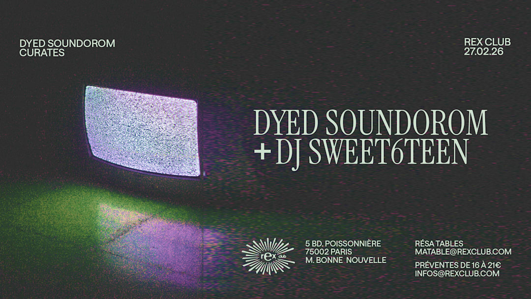 Dyed Soundorom Curates: Dj Sweet6teen & Dyed Soundorom